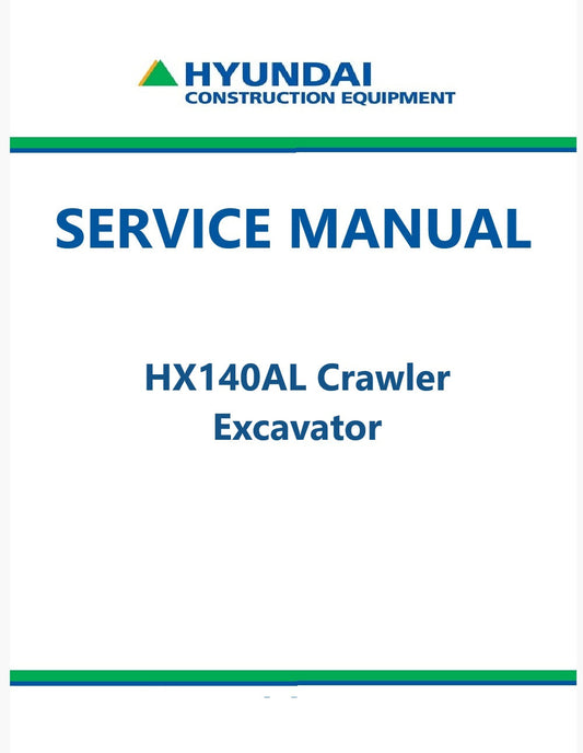 Hyundai HX140AL Crawler Excavator Pdf Repair Service Manual