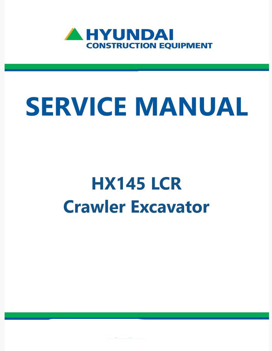 Hyundai HX145 LCR Crawler Excavator Pdf Repair Service Manual