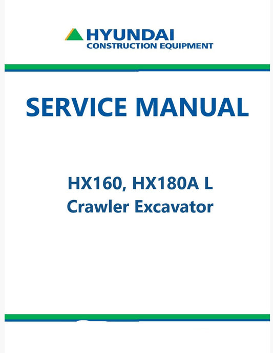 Hyundai HX160, HX180A L Crawler Excavator Pdf Repair Service Manual