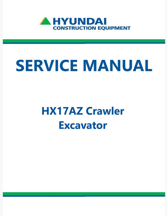 Hyundai HX17AZ Crawler Excavator Pdf Repair Service Manual