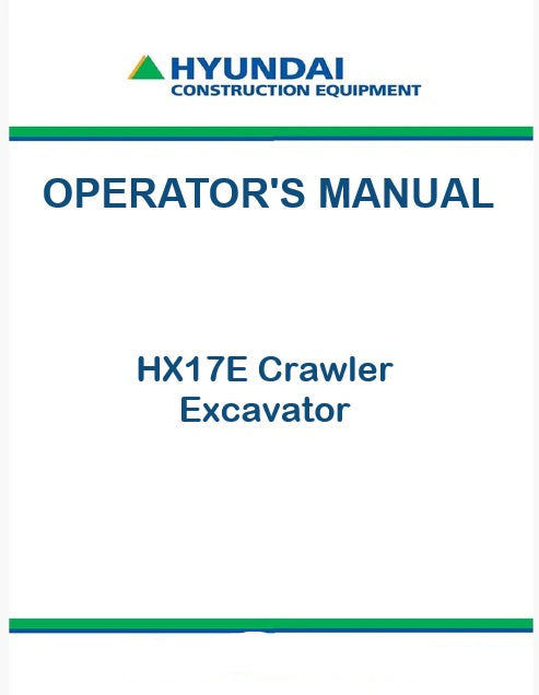 Hyundai HX17E Crawler Excavator Pdf Operator's Manual