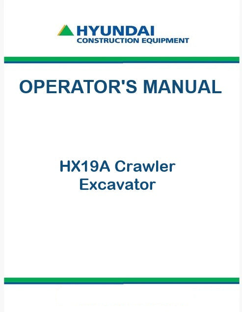 Hyundai HX19A Crawler Excavator Pdf Operator's Manual