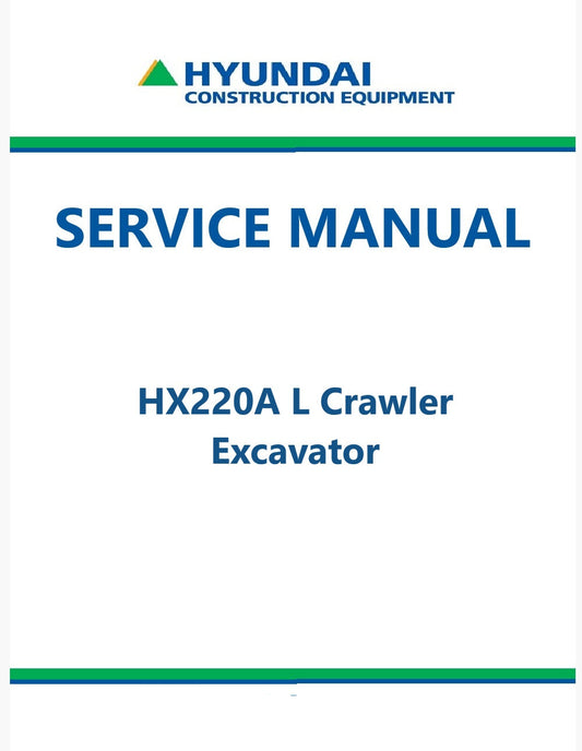 Hyundai HX220A L Crawler Excavator Pdf Repair Service Manual
