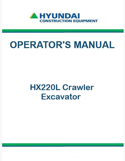 Hyundai HX220L Crawler Excavator Pdf Operator's Manual