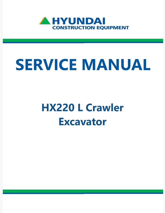 Hyundai HX220 L Crawler Excavator Pdf Repair Service Manual
