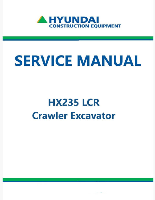 Hyundai HX235 LCR Crawler Excavator Pdf Repair Service Manual