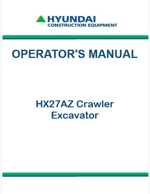 Hyundai HX27AZ Crawler Excavator Pdf Operator's Manual
