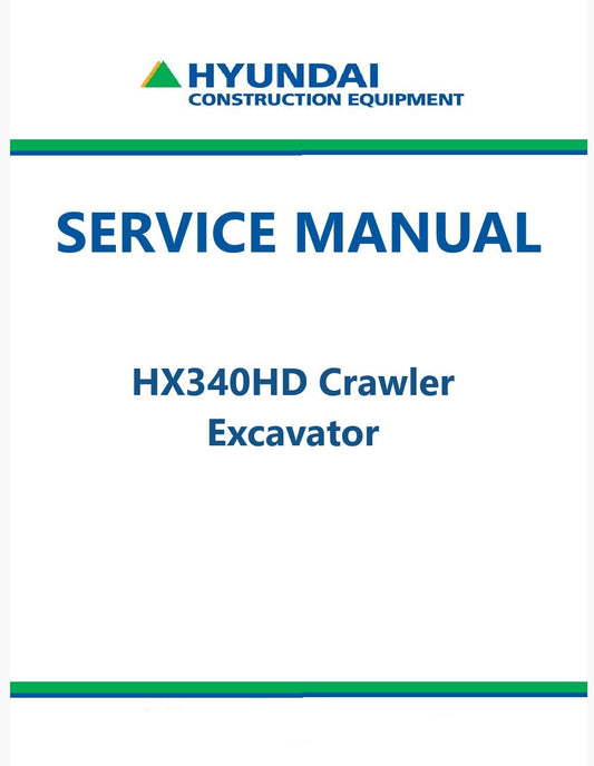 Hyundai HX340HD Crawler Excavator Pdf Repair Service Manual