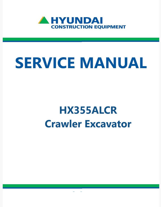 Hyundai HX355ALCR Crawler Excavator Pdf Repair Service Manual