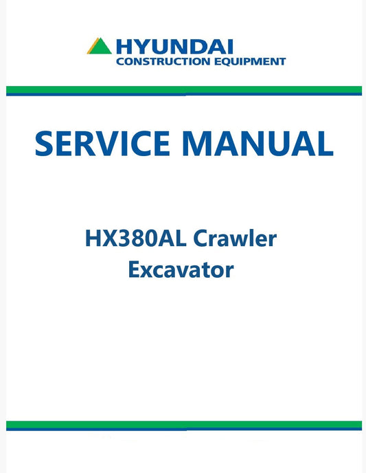Hyundai HX380AL Crawler Excavator Pdf Repair Service Manual