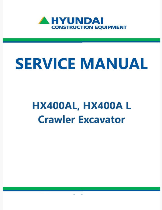 Hyundai HX400AL, HX400A L Crawler Excavator Pdf Repair Service Manual