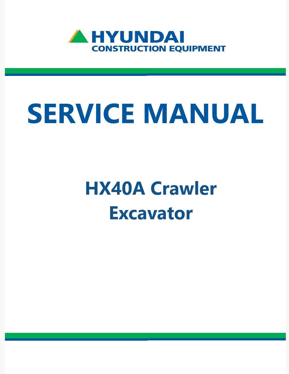 Hyundai HX40A Crawler Excavator Pdf Repair Service Manual