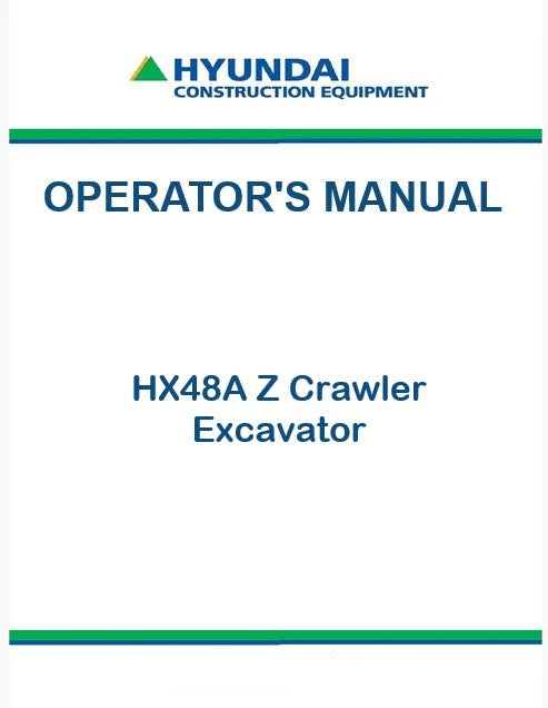 Hyundai HX48A Z Crawler Excavator Pdf Operator's Manual