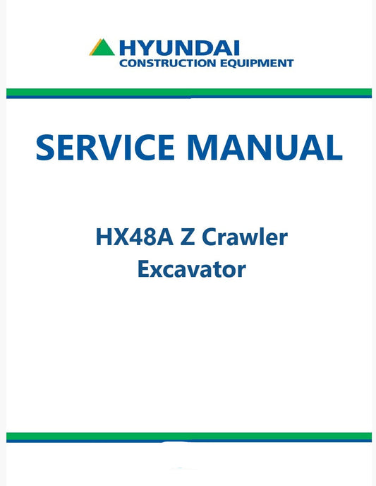 Hyundai HX48A Z Crawler Excavator Pdf Repair Service Manual