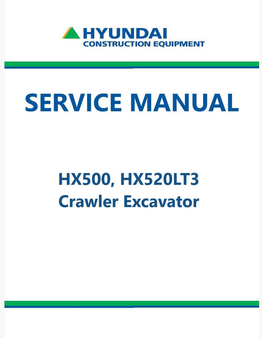 Hyundai HX500, HX520LT3 Crawler Excavator Pdf Repair Service Manual