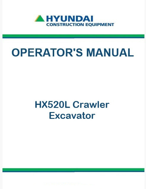 Hyundai HX520L Crawler Excavator Pdf Operator's Manual