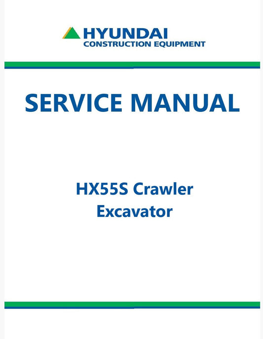 Hyundai HX55S Crawler Excavator Pdf Repair Service Manual