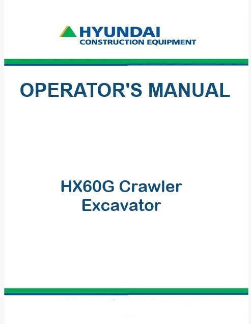 Hyundai HX60G Crawler Excavator Pdf Operator's Manual