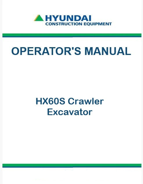 Hyundai HX60S Crawler Excavator Pdf Operator's Manual