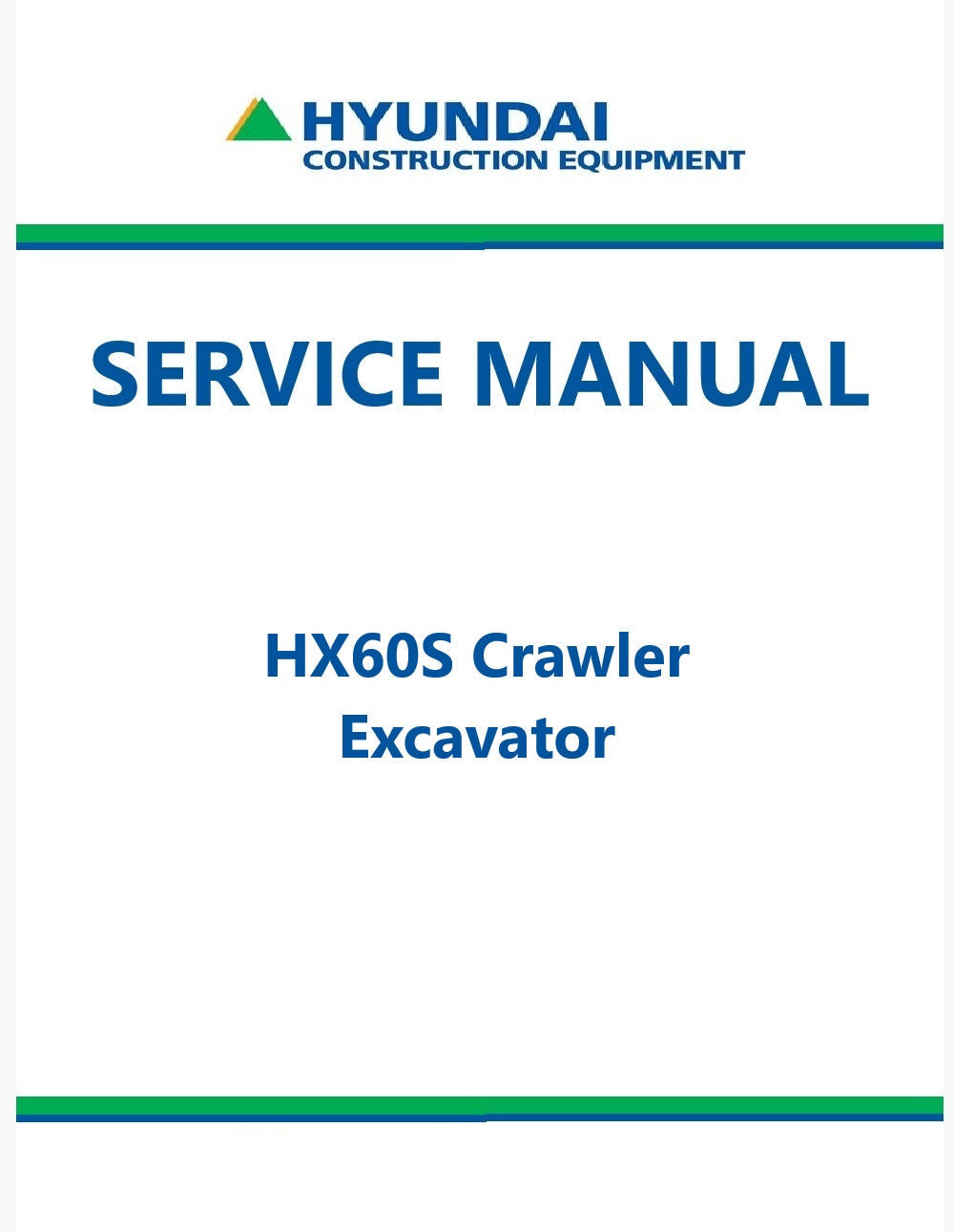 Hyundai HX60S Crawler Excavator Pdf Repair Service Manual