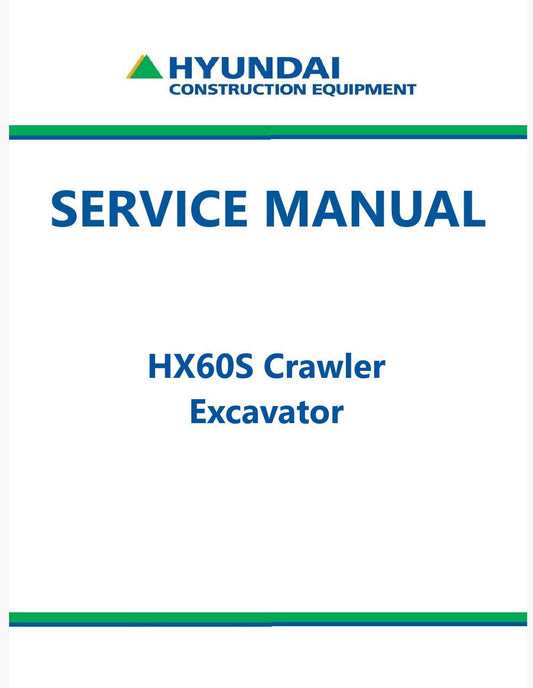 Hyundai HX60S Crawler Excavator Pdf Repair Service Manual
