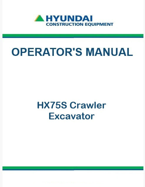 Hyundai HX75S Crawler Excavator Pdf Operator's Manual