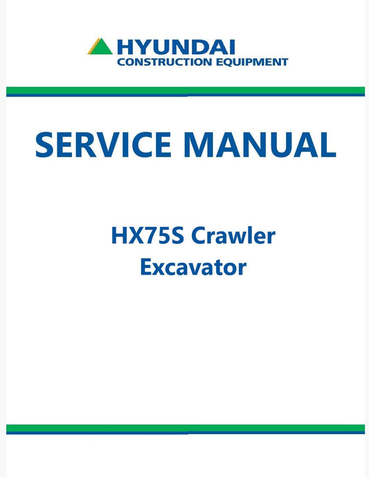 Hyundai HX75S Crawler Excavator Pdf Repair Service Manual