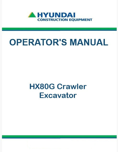 Hyundai HX80G Crawler Excavator Pdf Operator's Manual