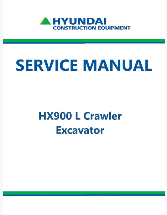 Hyundai HX900 L Crawler Excavator Pdf Repair Service Manual