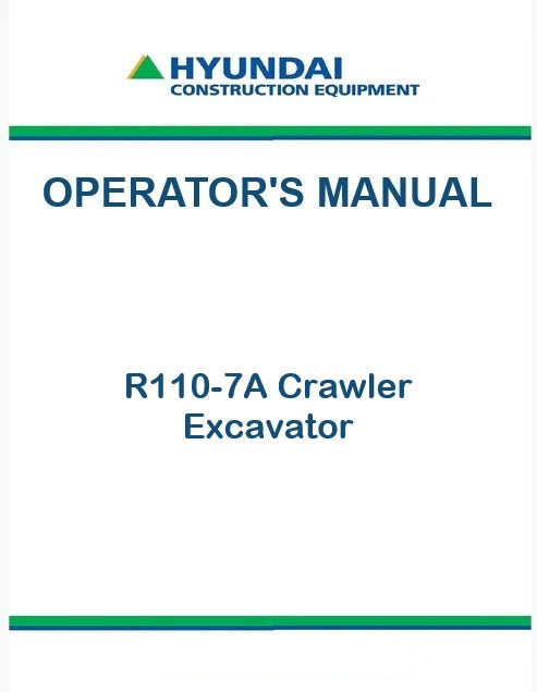 Hyundai R110-7A Crawler Excavator Pdf Operator's Manual
