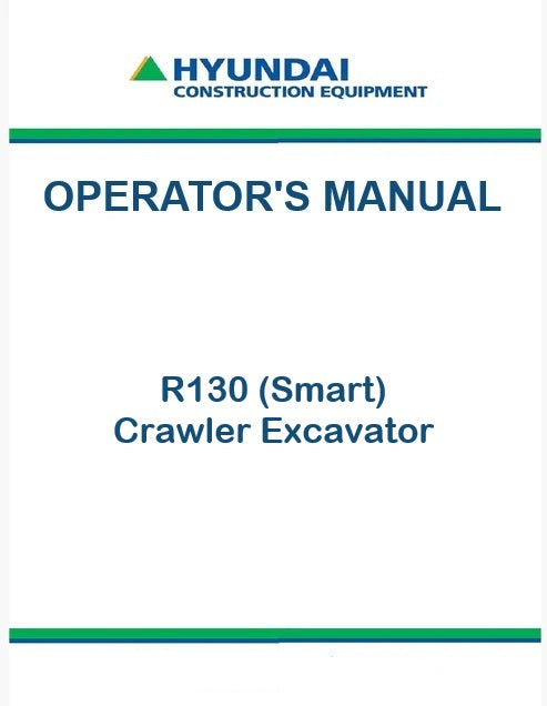 Hyundai R130 (Smart) Crawler Excavator Pdf Operator's Manual