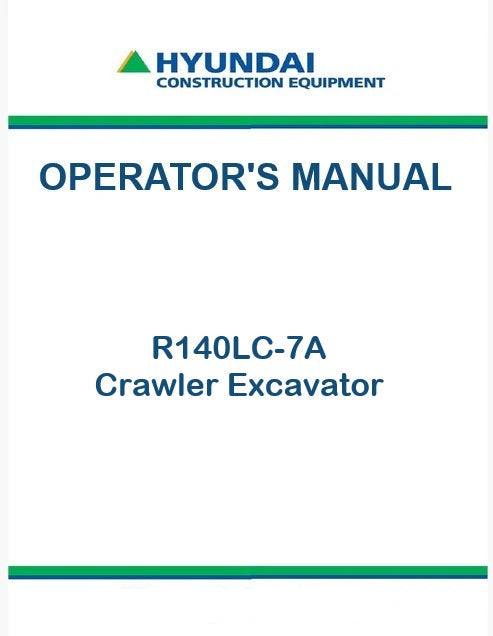 Hyundai R140LC-7A Crawler Excavator Pdf Operator's Manual