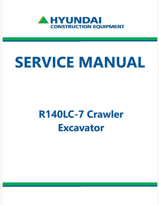 Hyundai R140LC-7 Crawler Excavator Pdf Repair Service Manual
