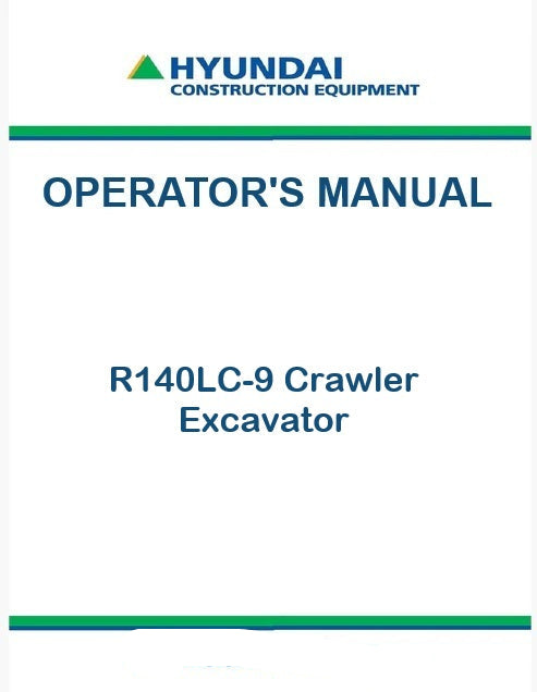 Hyundai R140LC-9 Crawler Excavator Pdf Operator's Manual