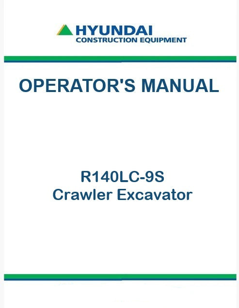 Hyundai R140LC-9S Crawler Excavator Pdf Operator's Manual