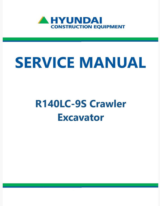 Hyundai R140LC-9S Crawler Excavator Pdf Repair Service Manual
