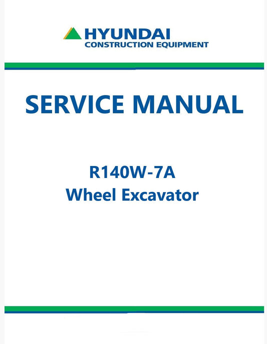 Hyundai R140W-7A Wheel Excavator Pdf Repair Service Manual