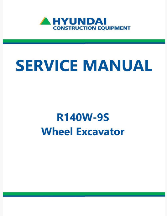 Hyundai R140W-9S Wheel Excavator Pdf Repair Service Manual