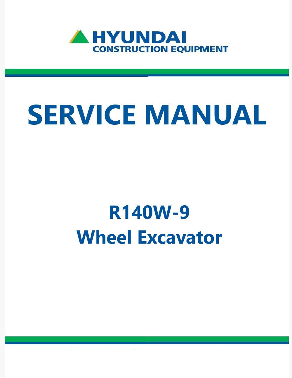 Hyundai R140W-9 Wheel Excavator Pdf Repair Service Manual