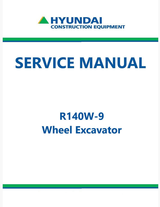 Hyundai R140W-9 Wheel Excavator Pdf Repair Service Manual