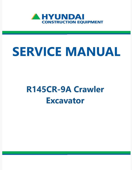 Hyundai R145CR-9A Crawler Excavator Pdf Repair Service Manual