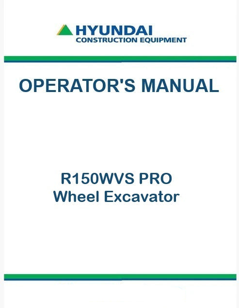 Hyundai R150WVS PRO Wheel Excavator Pdf Operator's Manual
