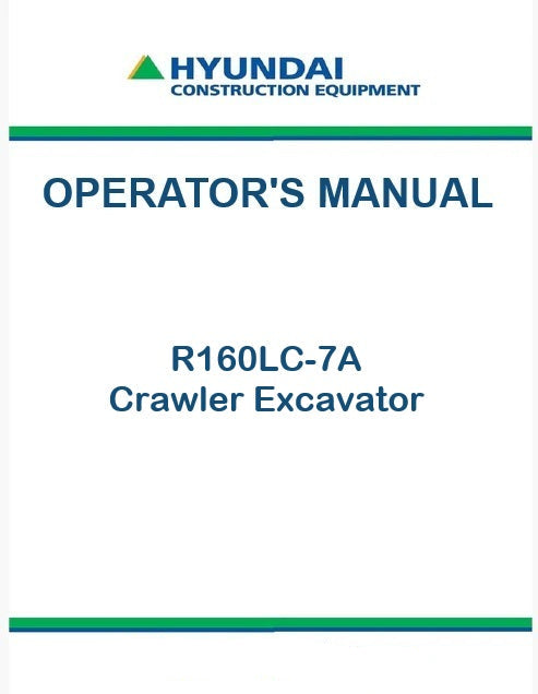 Hyundai R160LC-7A Crawler Excavator Pdf Operator's Manual