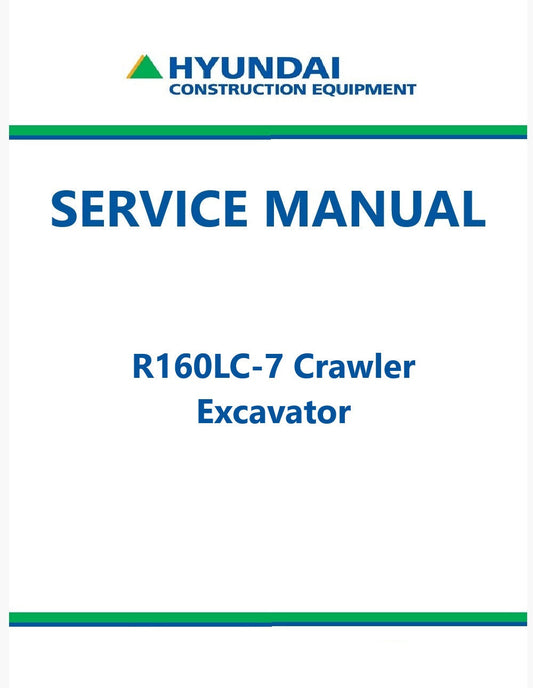 Hyundai R160LC-7 Crawler Excavator Pdf Repair Service Manual