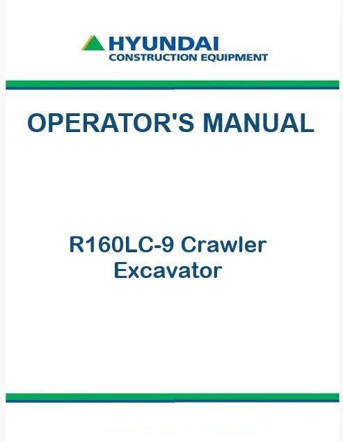 Hyundai R160LC-9 Crawler Excavator Pdf Operator's Manual