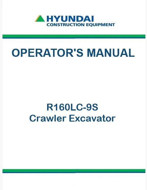 Hyundai R160LC-9S Crawler Excavator Pdf Operator's Manual