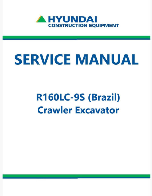 Hyundai R160LC-9S Crawler Excavator Pdf Repair Service Manual