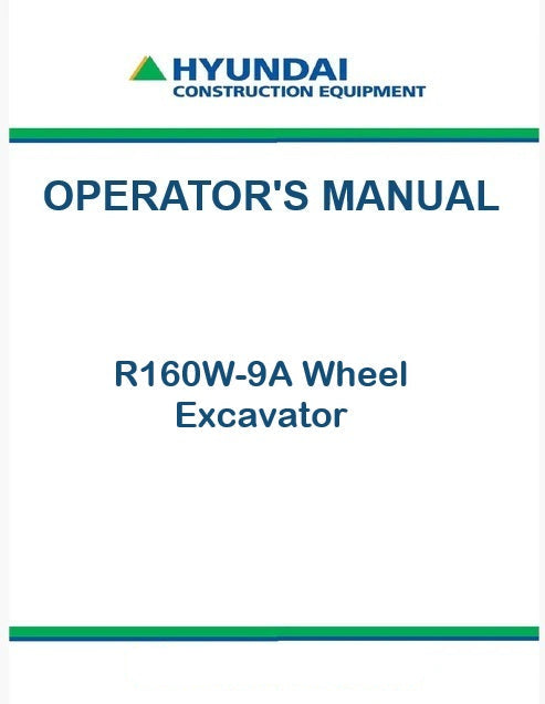 Hyundai R160W-9A Wheel Excavator Pdf Operator's Manual