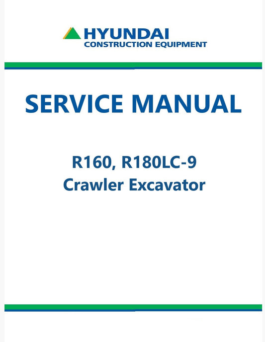 Hyundai R160, R180LC-9 Crawler Excavator Pdf Repair Service Manual