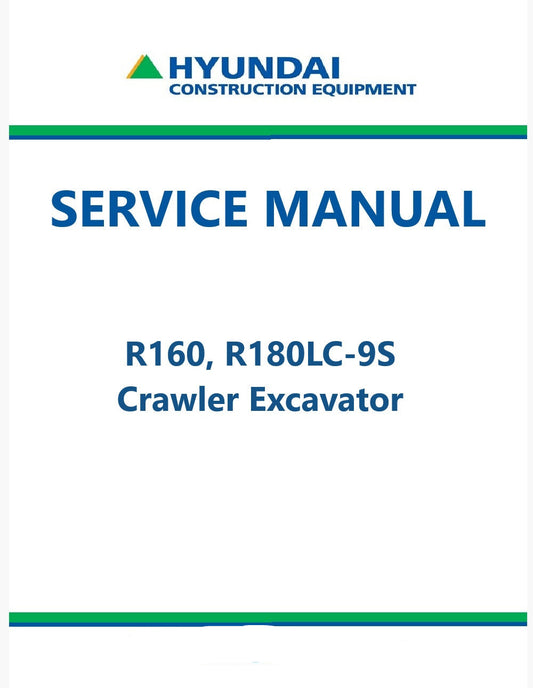 Hyundai R160, R180LC-9S Crawler Excavator Pdf Repair Service Manual